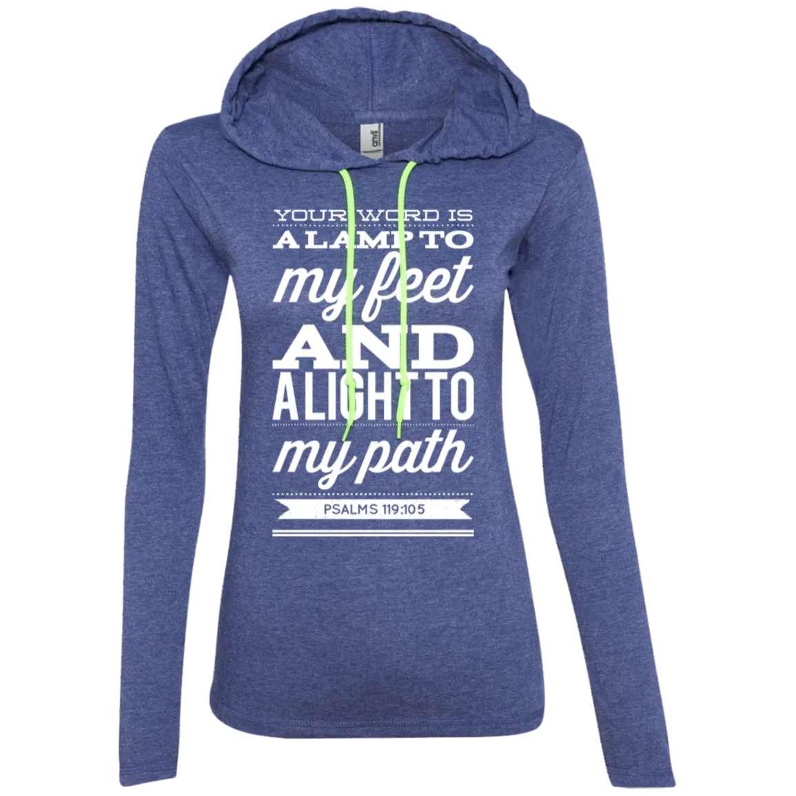 Bible Verse Ladies' Long Sleeve T-Shirt Hoodie - Your Word Is Light To My Path ~Psalm 119:105~ Design 15 (White Font)