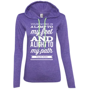 Bible Verse Ladies' Long Sleeve T-Shirt Hoodie - Your Word Is Light To My Path ~Psalm 119:105~ Design 15 (White Font)